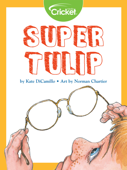 Title details for Super Tulip by Kate DiCamillo - Available
